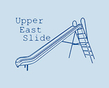 Upper East Slide